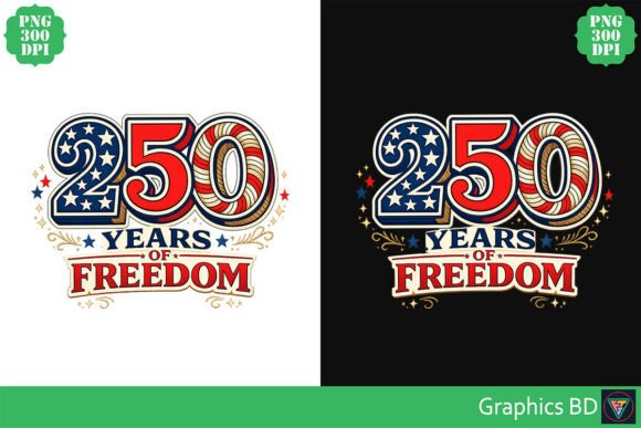 250 Years of Freedom PNG Design