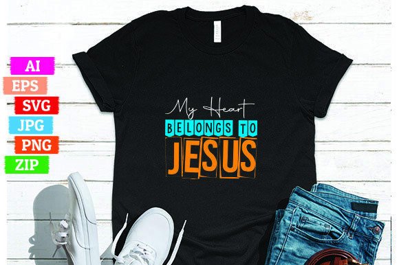 My Heart Belongs to Jesus: A Faith-Fueled Design for Print-on-Demand Success