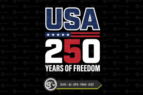 USA 250 Years Freedom SVG